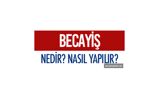 Becayiş Nedir?