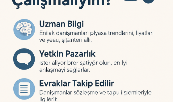 Neden bir emlak danışmanıyla çalışmalıyım?